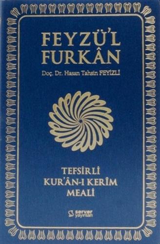 Feyzül Furkan Tefsirli Kur'an-ı Kerim Meali - Cep Boy - (Yumuşak Cilt)