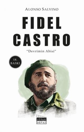 Fidel Castro - Devrimin Abisi