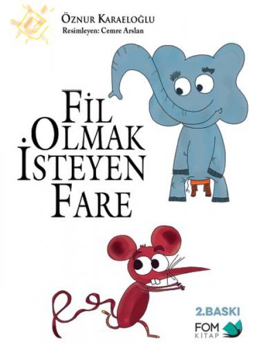 Fil Olmak İsteyen Fare