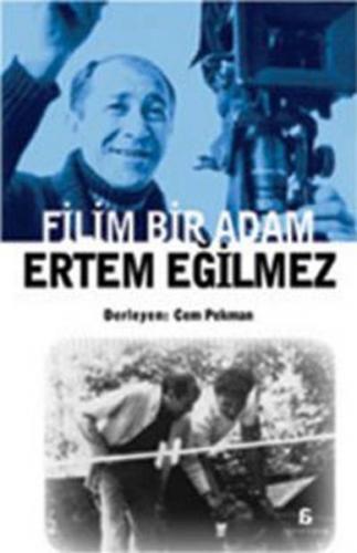 Filim Bir Adam - Ertem Eğilmez