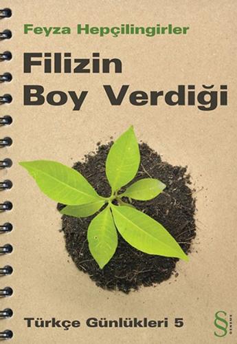 Filizin Boy Verdiği / Türkçe Günlükleri 5