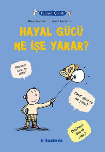 Filozof Çocuk - Hayal Gücü Ne İşe Yarar?