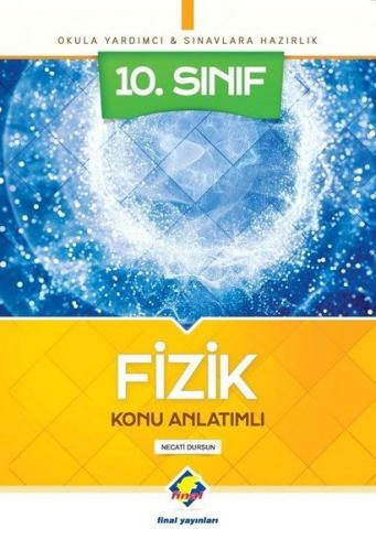 Final 10. Sınıf Fizik Konu Anlatımlı (Yeni)