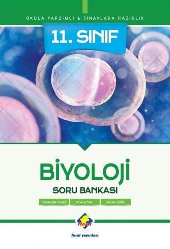 Final 11.Sınıf Biyoloji Soru Bankası (Yeni)