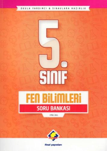 Final 5. Sınıf Fen Bilimleri Soru Bankası (Yeni)