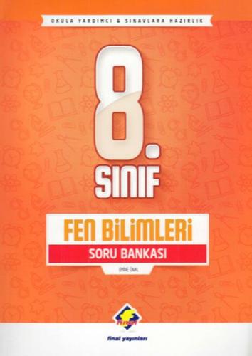 Final 8. Sınıf Fen Bilimleri Soru Bankası (Yeni)