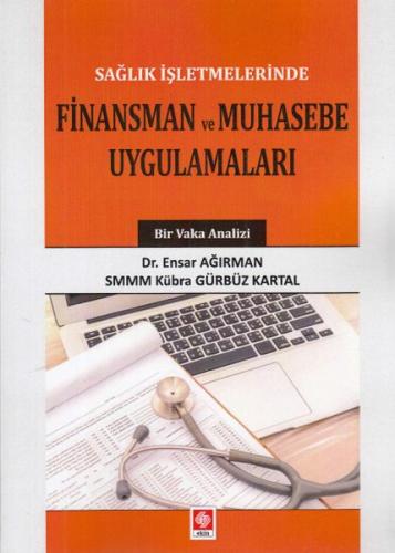 Finansman ve Muhasebe Uygulamaları