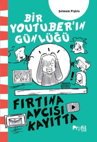 Fırtına Avcısı Kayıtta - Bir Youtuber’ın Günlüğü