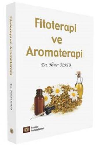 Fitoterapi ve Aromaterapi