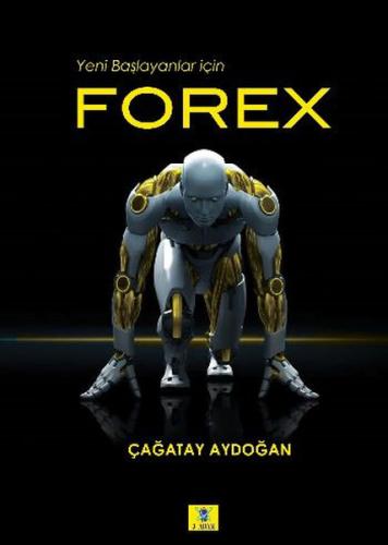 Forex - Yeni Başlayanlar İçin