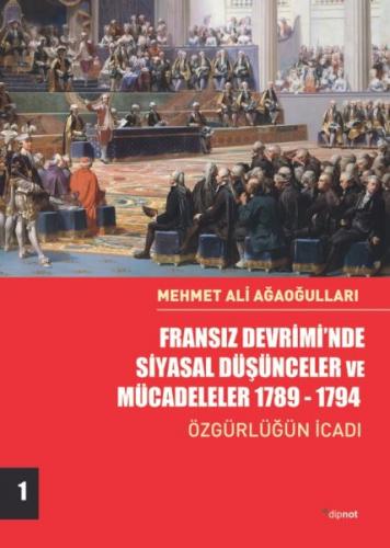 Fransız Devrimi’nde Siyasal Düşünceler ve Mücadeleler 1789-1794 - Özgü