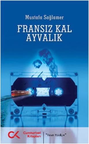 Fransız Kal Ayvalık