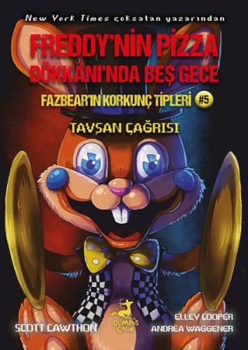 Freddy’nin Pizza Dükkânı’nda Beş Gece Fazbear’ın Korkunç Tipleri: Tavş