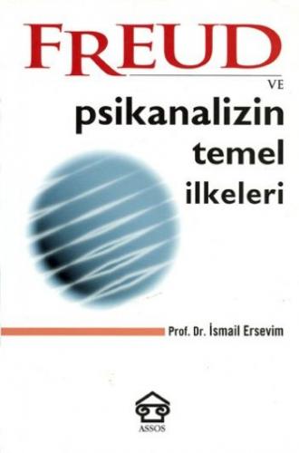 Freud Ve Psikanalizin Temel Ilkeler