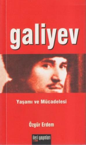 Galiyev Yaşamı ve Mücadelesi küçük boy