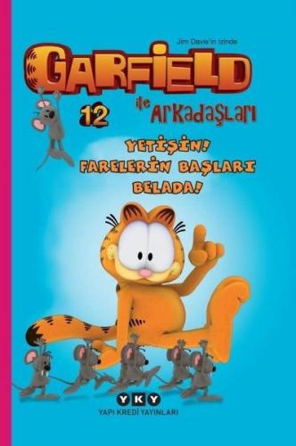 Garfield İle Arkadaşları 12 - Yetişin! Farelerin Başları Belada!