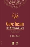 Gaye İnsan Hz. Muhammed (sas)