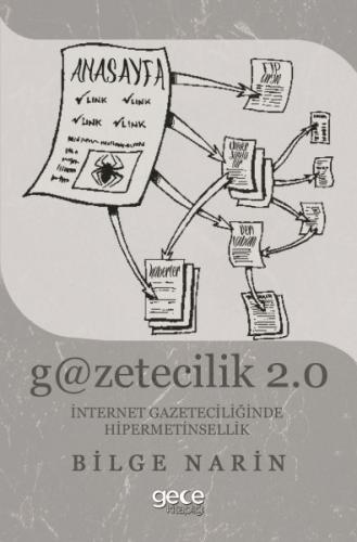 Gazetecilik 2.0: İnternet Gazateciliğinde Hipermetinsellik