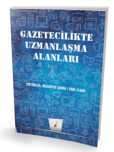 Gazetecilikte Uzmanlaşma Alanları