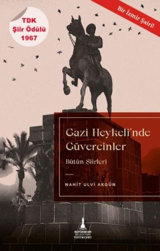 Gazi Heykeli’nde Güvercinler