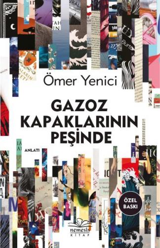 Gazoz Kapaklarının Peşinde - Ciltli (Özel Baskı)