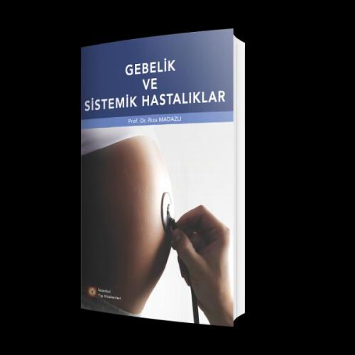 Gebelik ve Sistemik Hastalıklar