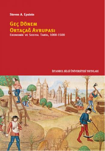 Geç Dönem Ortaçağ Avrupası Ekonomik ve Sosyal Tarih 1000-1500