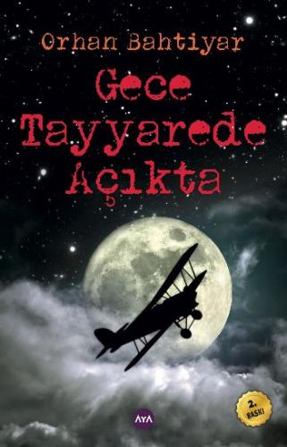 Gece Tayyarede Açıkta