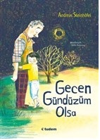 Gecen Gündüzüm Olsa