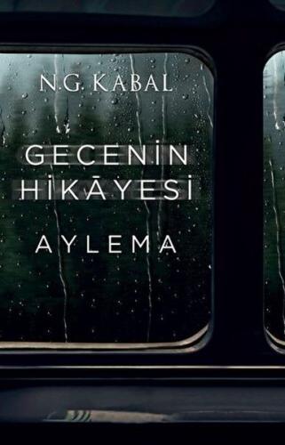 Gecenin Hikayesi - Aylema