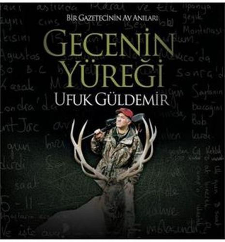 Gecenin Yüreği (Ciltli)