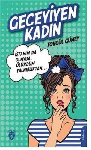 Geceyiyen Kadın