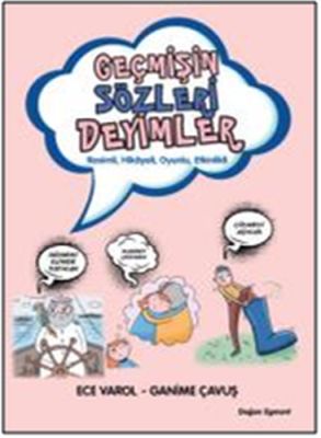 Geçmişin Sözleri Deyimler