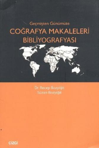 Geçmişten Günümüze Coğrafya Makaleleri Bibliyografyası