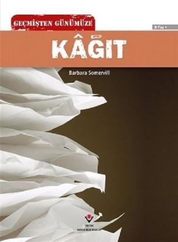 Geçmişten Günümüze - Kağıt