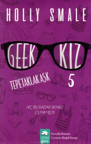 Geek Kız 5 Tepetaklak Aşk