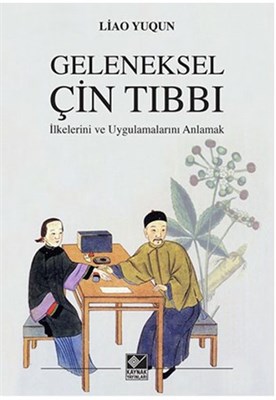 Geleneksel Çin Tıbbı İlkelerini ve Uygulamalarını Anlamak