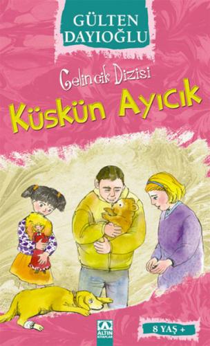 Gelincik Dizisi - Küskün Ayıcık