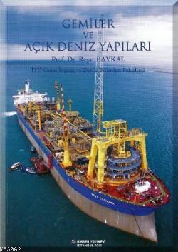 Gemiler ve Açık Deniz Yapıları İTÜ Gemi İnşaatı ve Deniz Bilimleri Fak