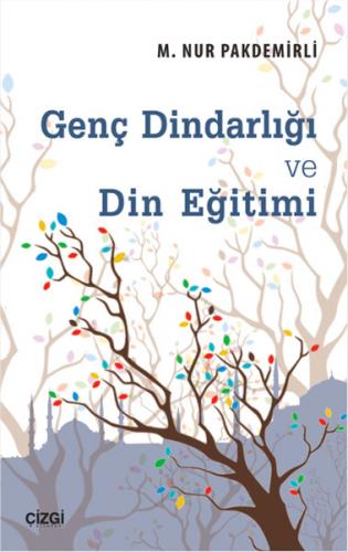 Genç Dindarlığı ve Din Eğitimi