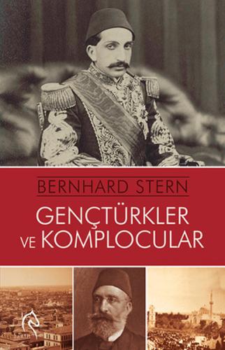 Genç Türkler ve Komplocular