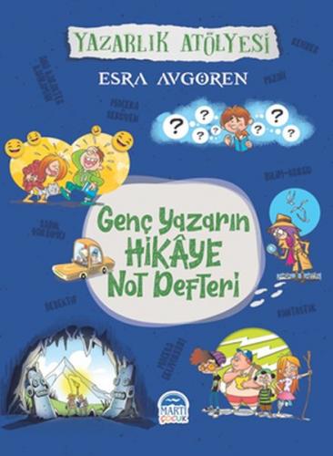 Genç Yazarın Hikaye Not Defteri - Yazarlık Atölyesi