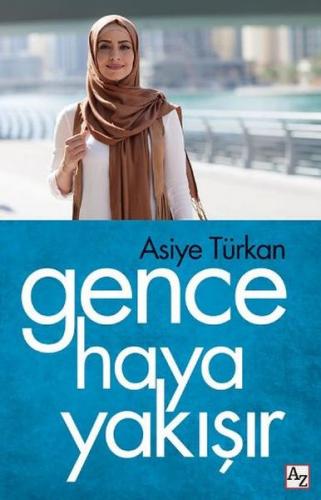 Gence Haya Yakışır