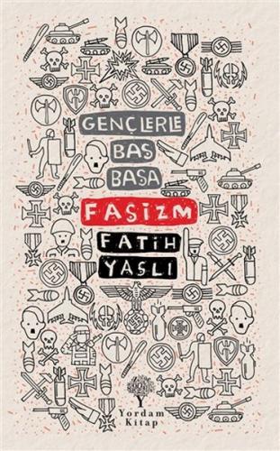 Gençlerle Baş Başa - Faşizm