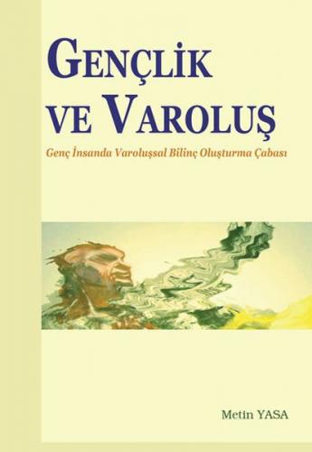 Gençlik ve Varoluş