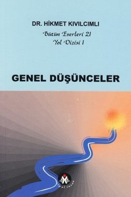 Genel Düşünceler - Yol Dizisi 1