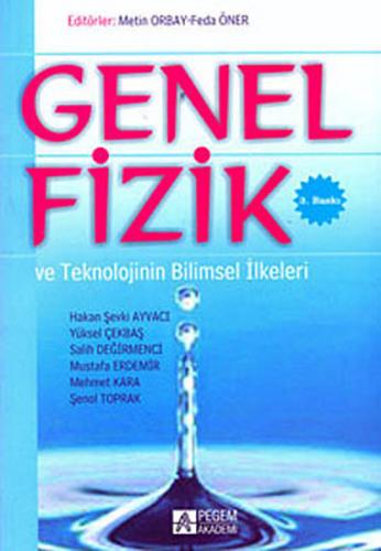 Genel Fizik ve Teknolojinin Bilimsel İlkeleri