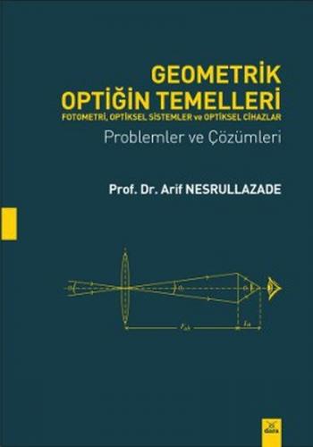 Geometrik Optiğin Temelleri Problemler ve Çözümleri