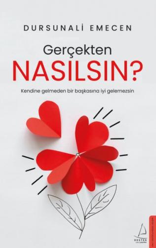 Gerçekten Nasılsın?