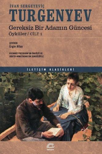 Gereksiz Bir Adamın Güncesi - Öyküler Cilt 1